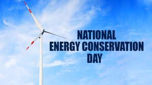National Energy Conservation Day 2021 Messages