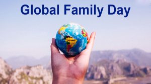 Global Family Day 2022 Messages To Wish Everyone