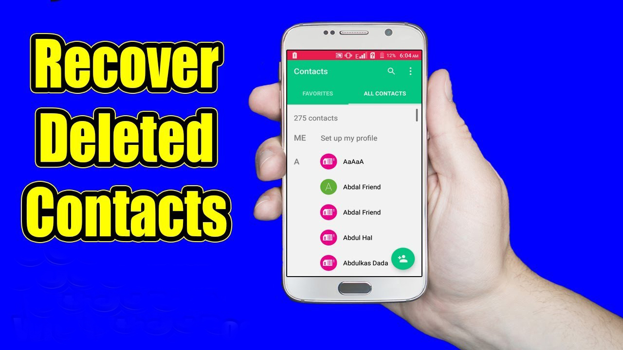 How to Recover Contact Number From Android : एंड्रॉयड फोन में डिलीट हुए कॉन्टेक्ट नंबर दोबारा करें हासिल