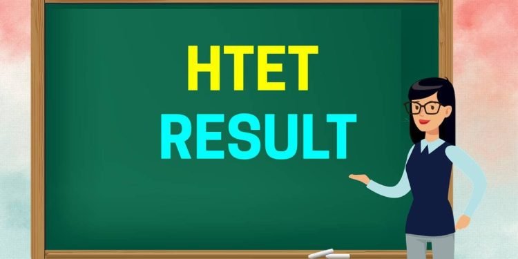 HTET Exam 2021 का परिणाम घोषित, ऐसे करें चेक