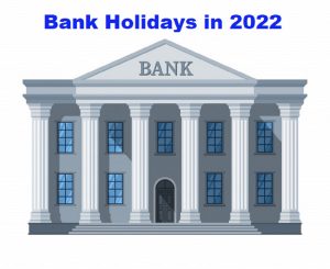 Bank Holidays List in February 2022