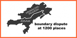 Assam-Arunachal Border Dispute 