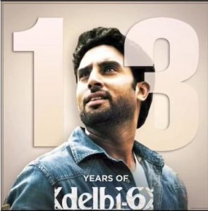 Film Delhi 6 completed 13 years