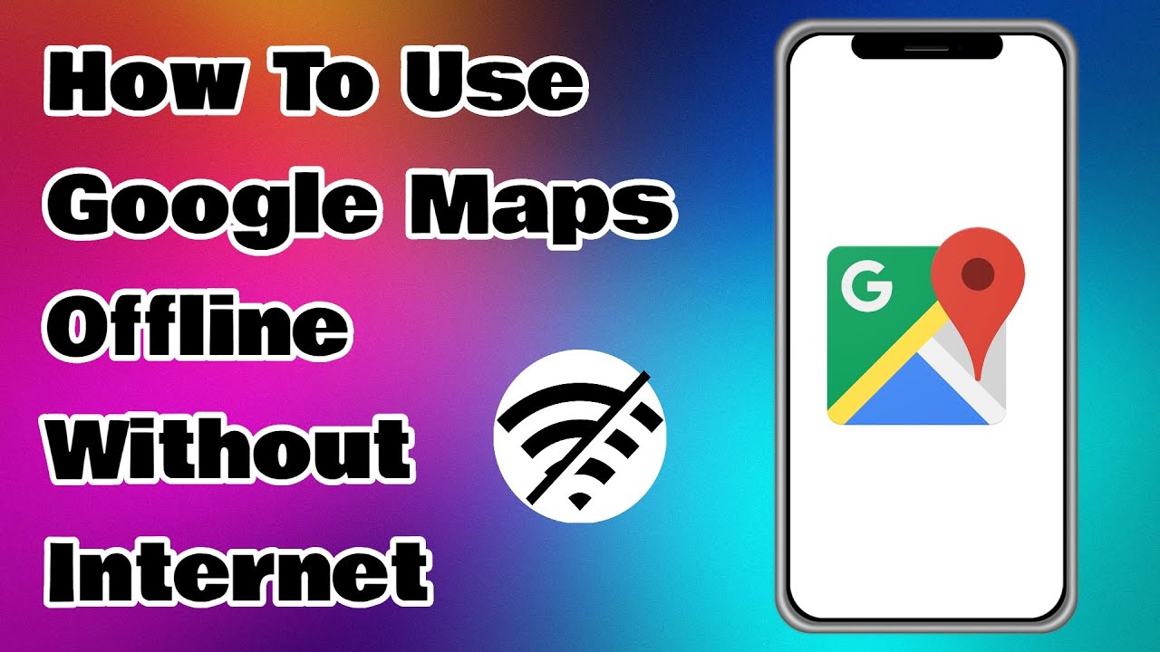 How to Use Google Maps Without Internet गूगल मैप्स बिना इंटरनेट के ऐसे करें इस्तेमाल