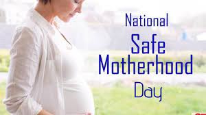 National Safe Motherhood Day Quotes