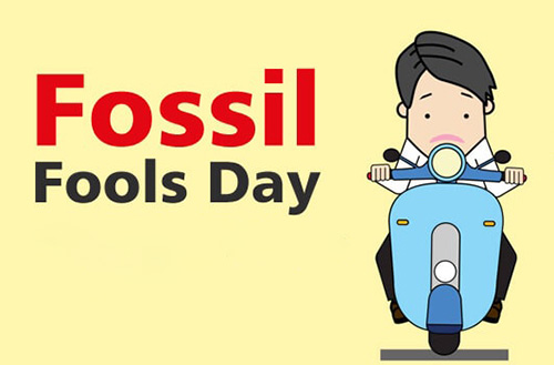 Happy Fossil Fools Day 2022 Messages