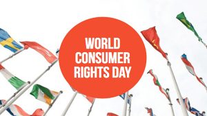 World Consumer Rights Day 2022 Quotes