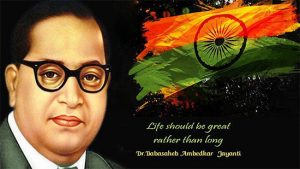 Dr. Bhimrao Ambedkar Quotes In English