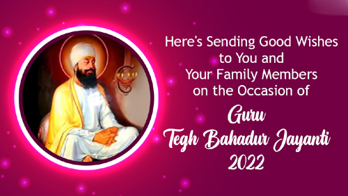 Guru Tegh Bahadur jayanti 2022 quotes in English