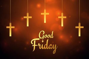 Happy Good Friday 2022 Message for Friends