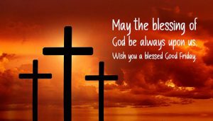 Happy Good Friday 2022 Message for Friends