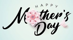 Happy Mothers Day 2022 Slogans