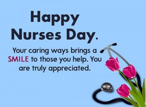 Happy Nurses Day 2022 Messages