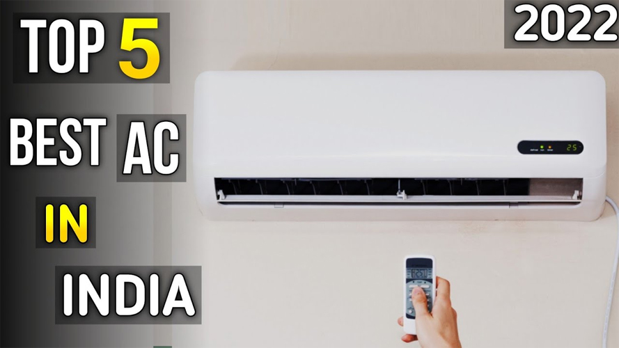 गर्मी से बचने के लिए आज ही लगवाए ये शानदार AC, जानिए कीमत Top 5 Best AC in India 2022