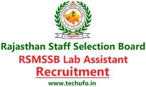 Recruitment For Various Posts Including Lab Assistant in RSMSSB आरएसएमएसएसबी में लैब असिस्टेंट सहित विभिन्न पदों पर निकली भर्ती