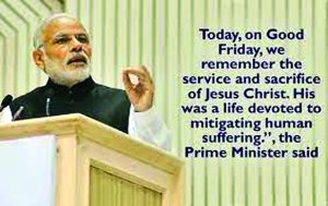 PM Remembers The Sacrifice of Jesus Christ On Good Friday