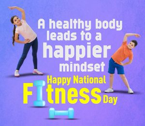 Happy National Fitness Day 2022