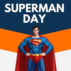 Happy Superman Day 2022 Messages
