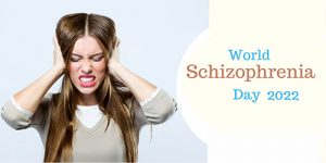 Happy World Schizophrenia Day 2022 Wishes