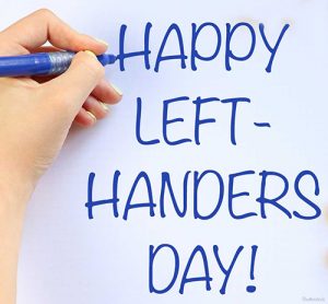 International Left Handers Day 2022