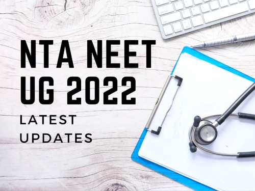 NEET UG 2022 Latest Update