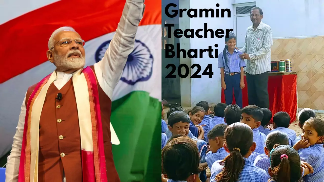 Gramin Teacher Bharti 2024: देश का भविष्य संवारने के लिए निकली भर्तियां, 95 हजार टीचर्स के लिए खुशखबरी, जानें कैसे करें अप्लाई