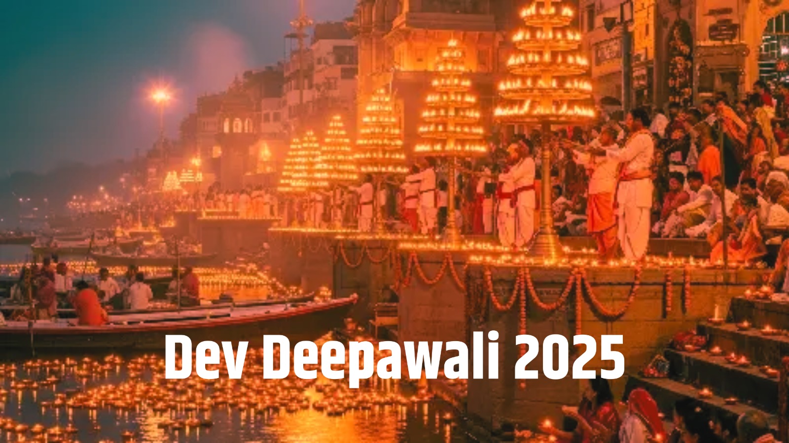 Dev Deepawali 2025: पांच अद्भुत संयोगों में जगमगाएंगे दीप, जानिए शुभ मुहूर्त, पूजा विधि और दीप जलाने के नियम