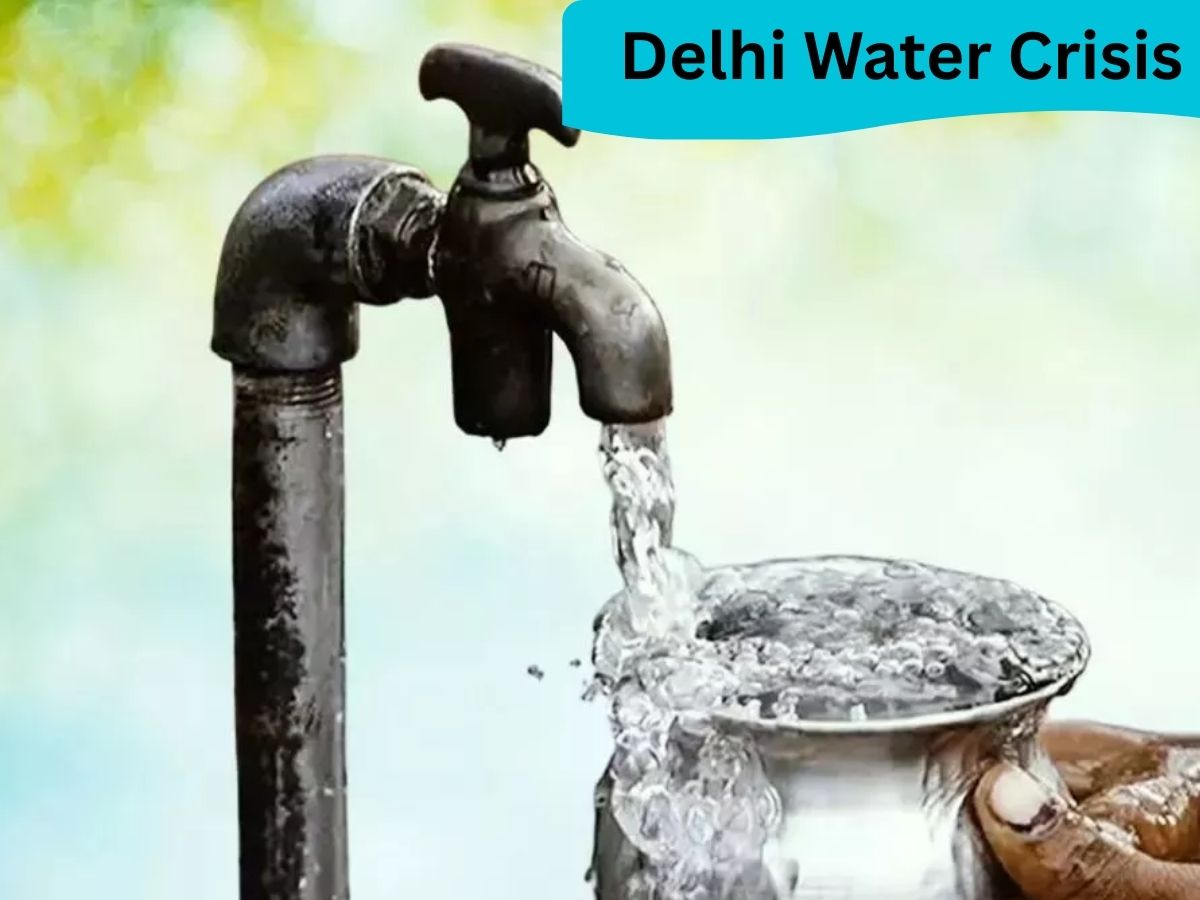 Delhi Water Crisis: दिल्ली के कई इलाकों में नहीं आ रहा पानी, कहीं आपका इलाका भी तो नहीं? देखें पूरी लिस्ट