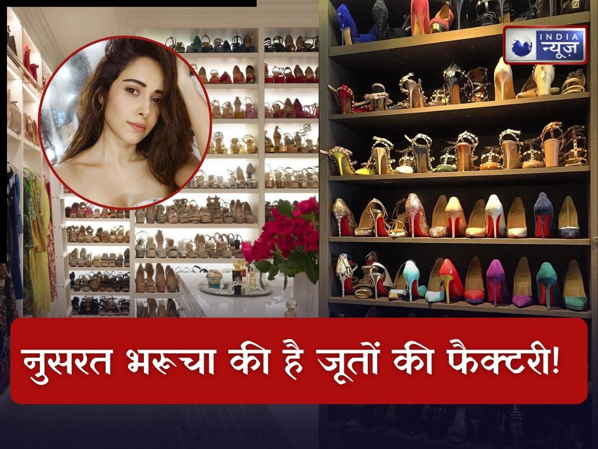 Nushrratt Bharuccha: क्या आपने देखी है नुसरत भरूचा की जूतों की फैक्टरी ? लग्जरी परफ्यूम और बैग देख दांतों तले दबा लेंगे उंगलियां !