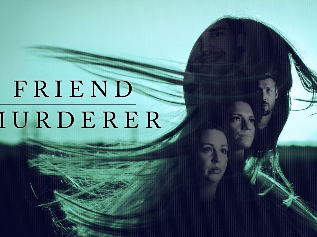 A Friend, A murderer - Photo Gallery
