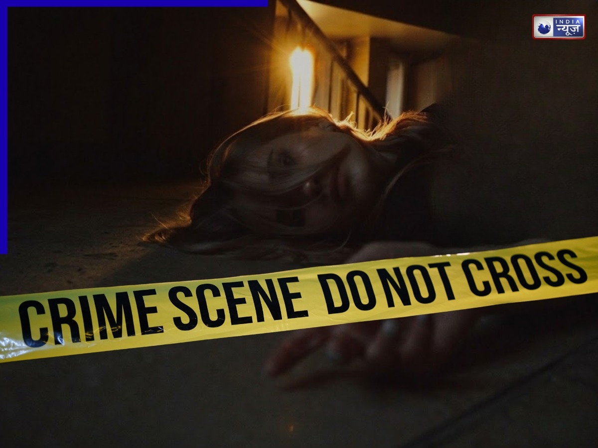 हैवानियत की हद पार! खून से लथपथ मिला  युवती का शव, शरीर पर नहीं थे कपड़े
